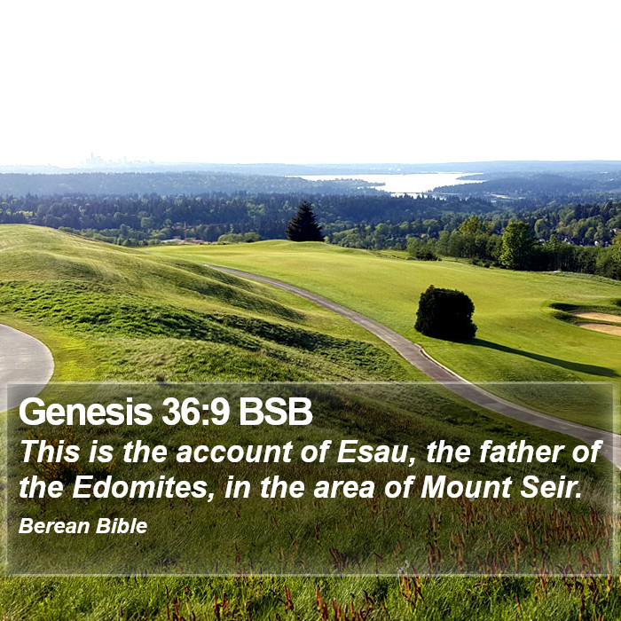 Genesis 36:9 BSB Bible Study