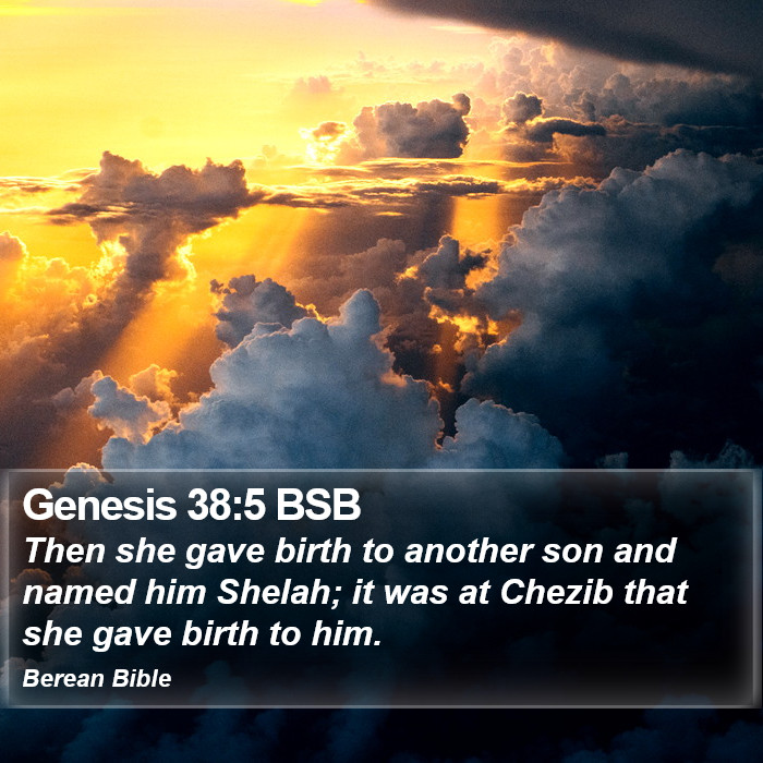 Genesis 38:5 BSB Bible Study