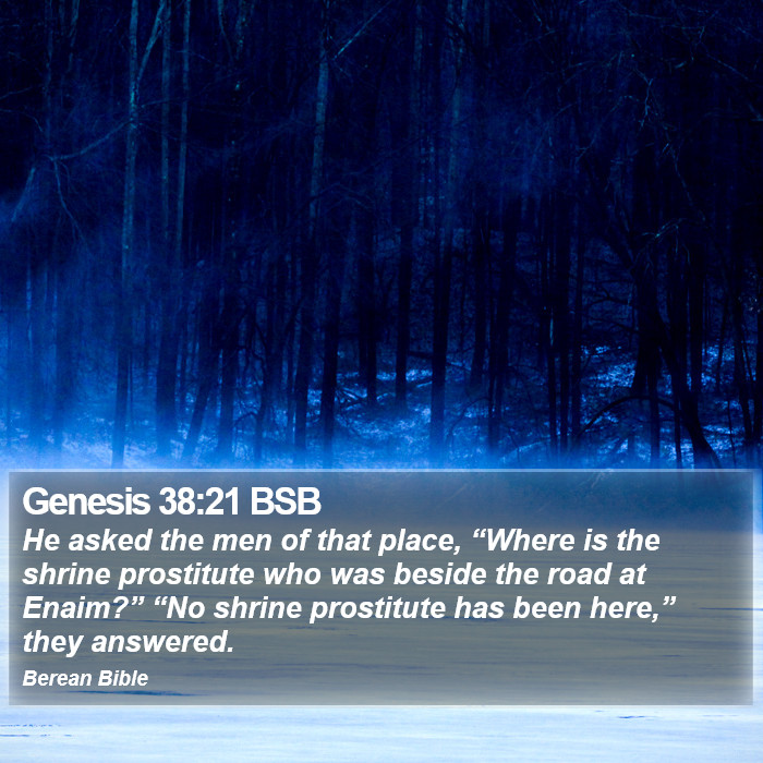 Genesis 38:21 BSB Bible Study