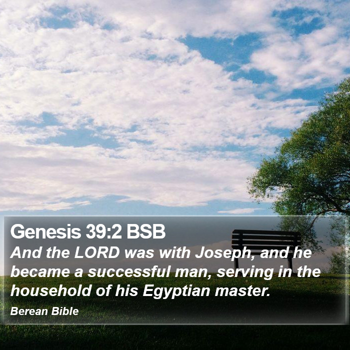 Genesis 39:2 BSB Bible Study