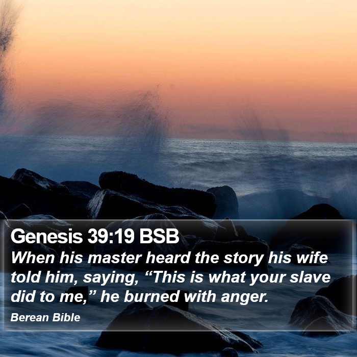 Genesis 39:19 BSB Bible Study