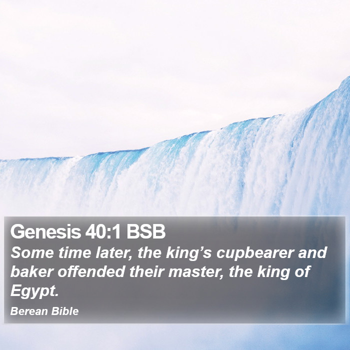 Genesis 40:1 BSB Bible Study