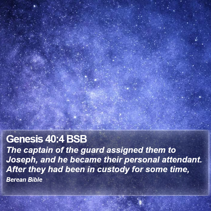 Genesis 40:4 BSB Bible Study