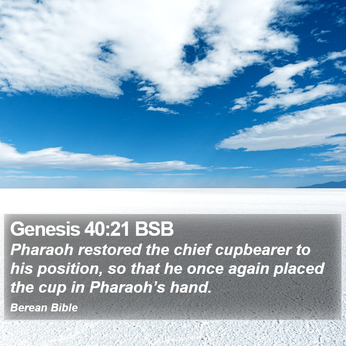 Genesis 40:21 BSB Bible Study