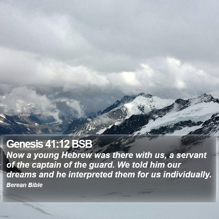 Genesis 41:12 BSB Bible Study