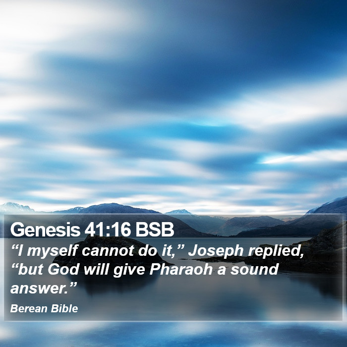 Genesis 41:16 BSB Bible Study