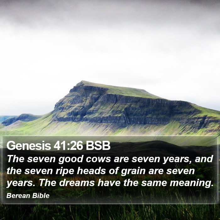 Genesis 41:26 BSB Bible Study