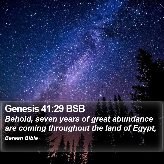 Genesis 41:29 BSB Bible Study