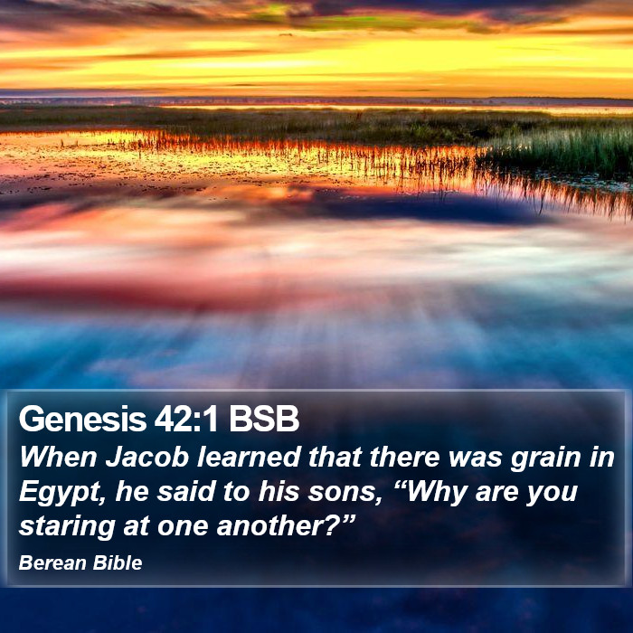 Genesis 42:1 BSB Bible Study