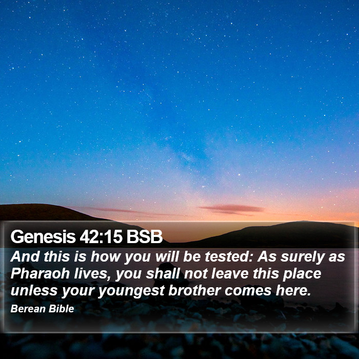 Genesis 42:15 BSB Bible Study