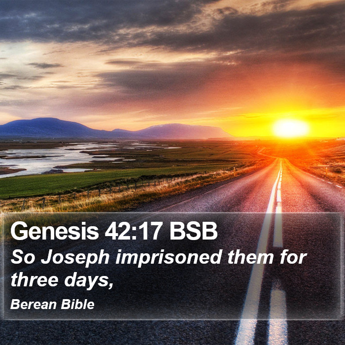 Genesis 42:17 BSB Bible Study