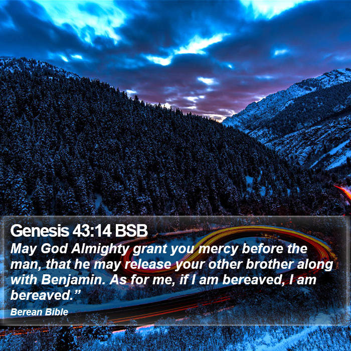 Genesis 43:14 BSB Bible Study