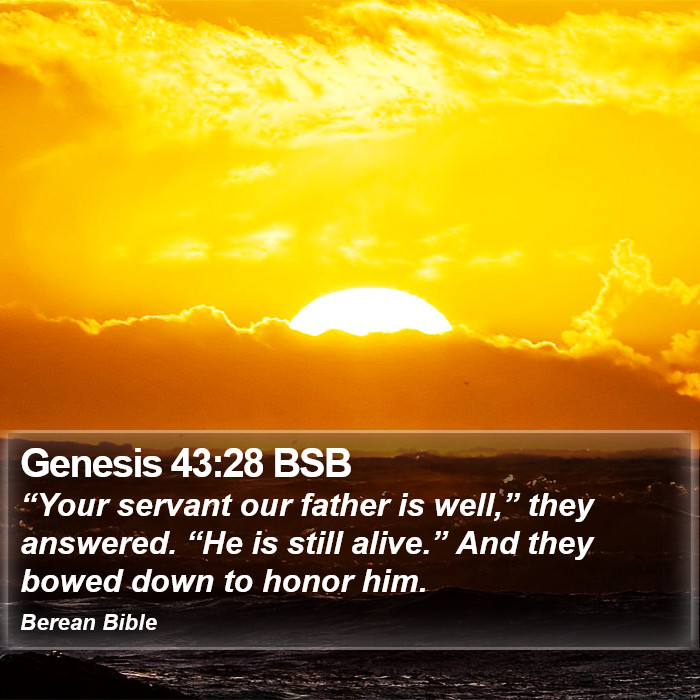 Genesis 43:28 BSB Bible Study