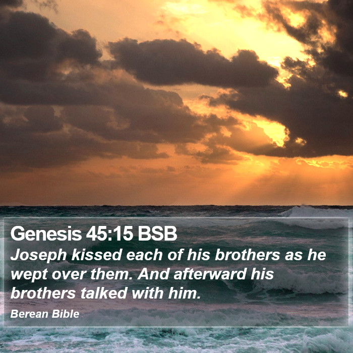 Genesis 45:15 BSB Bible Study