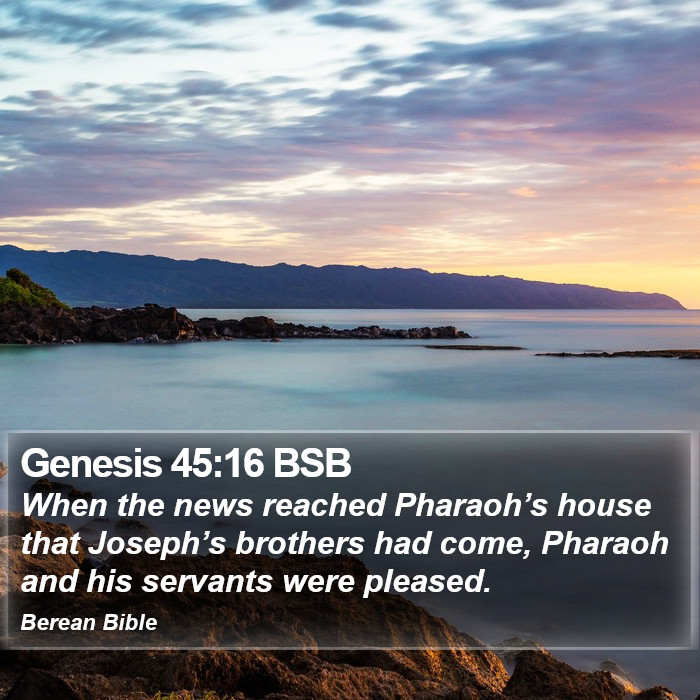 Genesis 45:16 BSB Bible Study