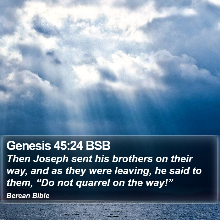 Genesis 45:24 BSB Bible Study