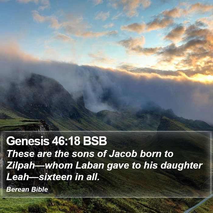 Genesis 46:18 BSB Bible Study