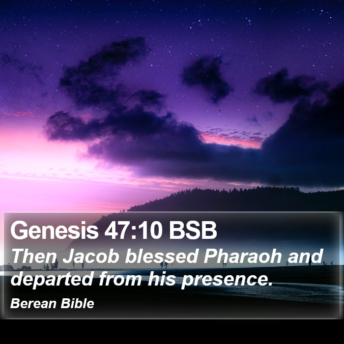 Genesis 47:10 BSB Bible Study