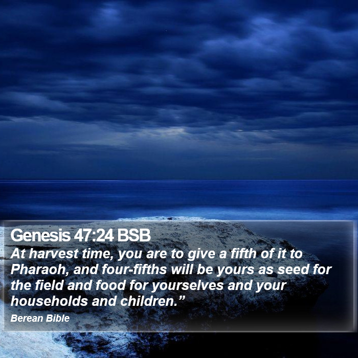 Genesis 47:24 BSB Bible Study