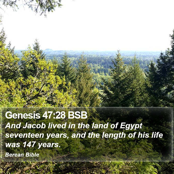 Genesis 47:28 BSB Bible Study