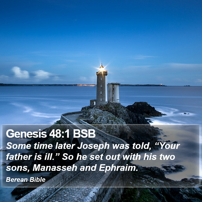 Genesis 48:1 BSB Bible Study