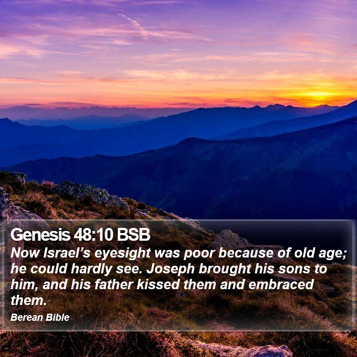 Genesis 48:10 BSB Bible Study