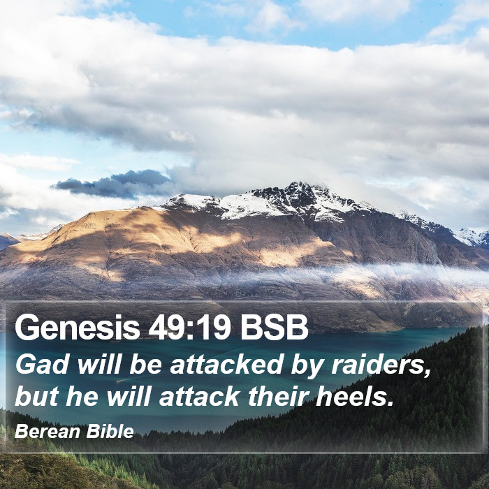 Genesis 49:19 BSB Bible Study