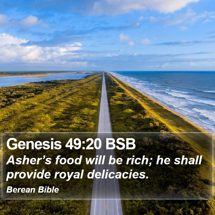 Genesis 49:20 BSB Bible Study