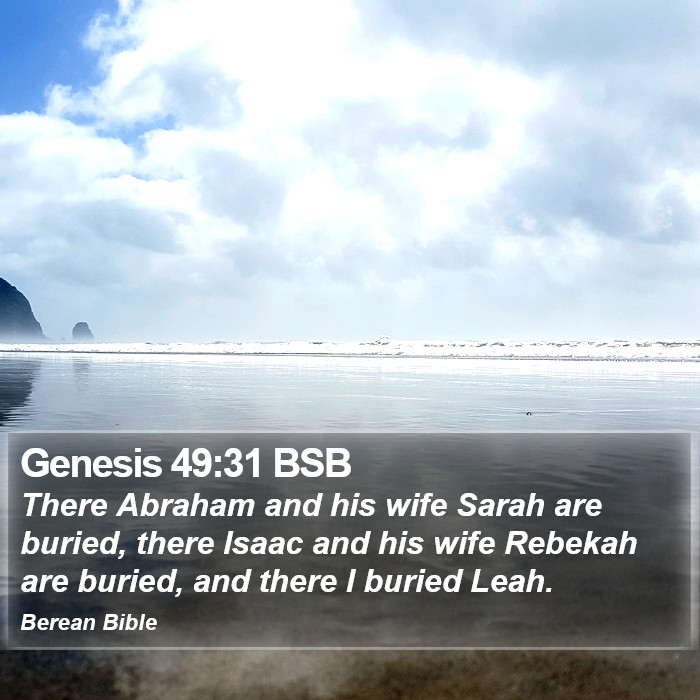 Genesis 49:31 BSB Bible Study