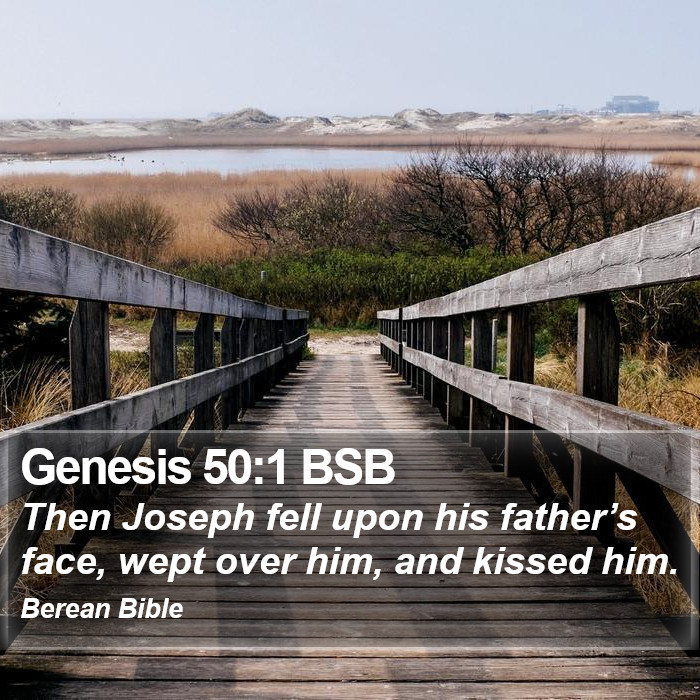 Genesis 50:1 BSB Bible Study