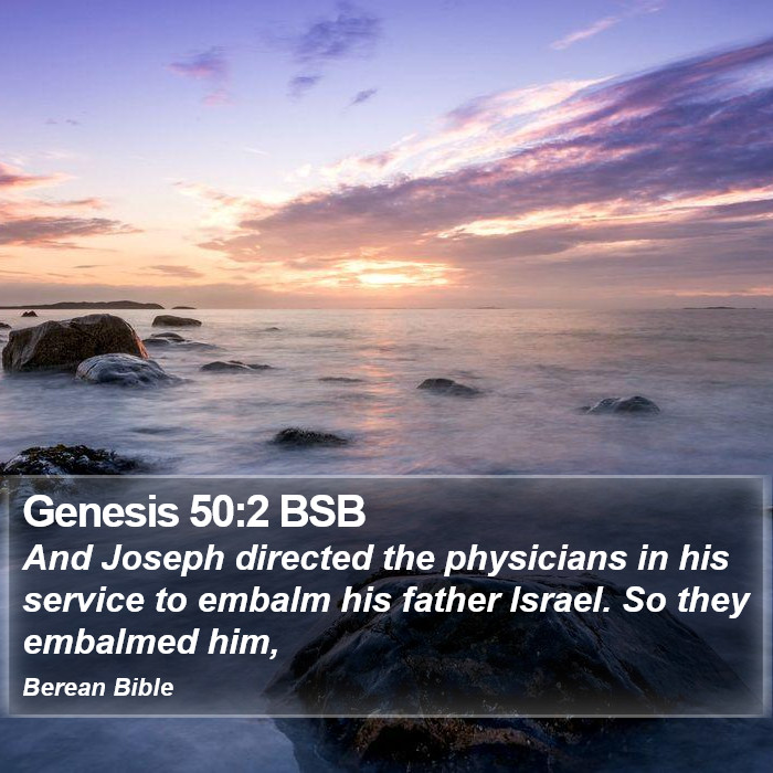 Genesis 50:2 BSB Bible Study