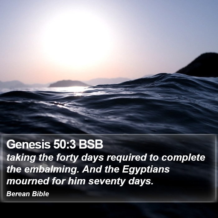 Genesis 50:3 BSB Bible Study