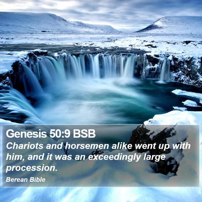 Genesis 50:9 BSB Bible Study