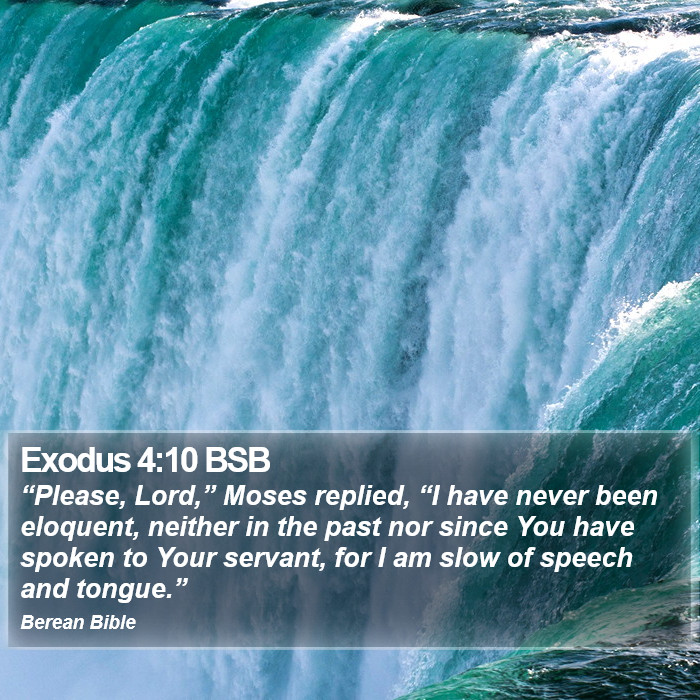 Exodus 4:10 BSB Bible Study