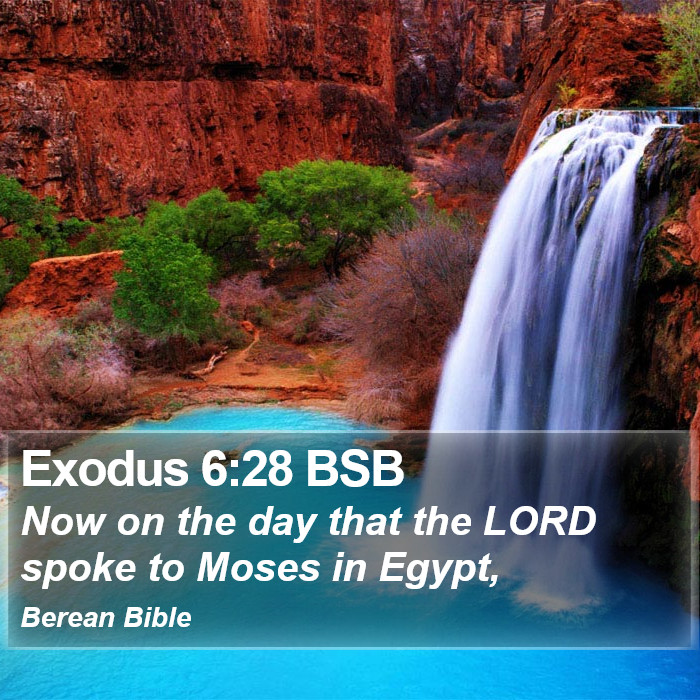 Exodus 6:28 BSB Bible Study