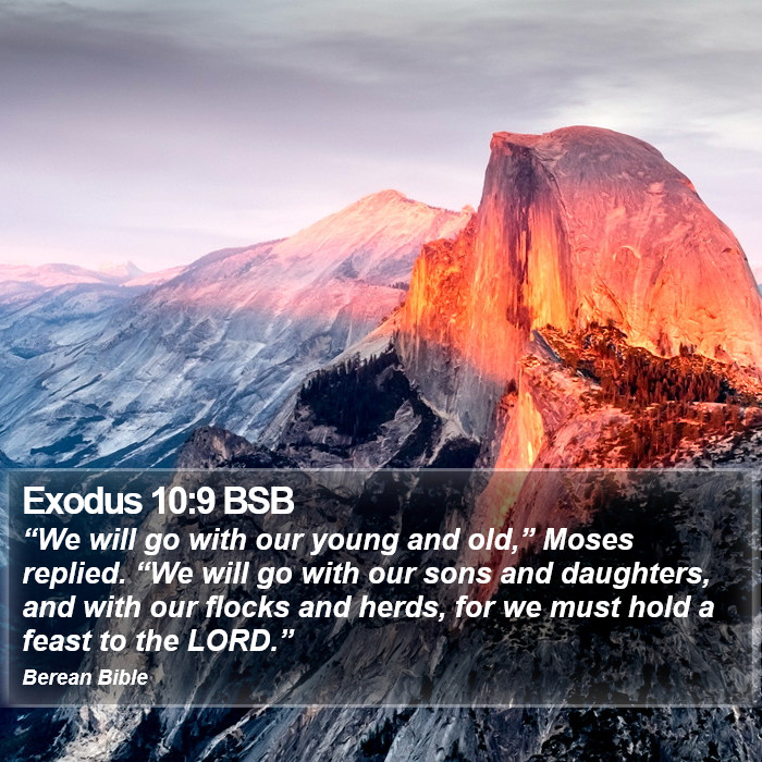 Exodus 10:9 BSB Bible Study