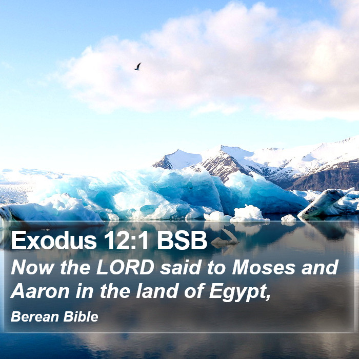 Exodus 12:1 BSB Bible Study