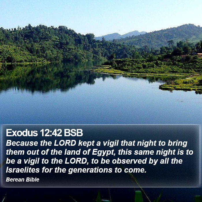 Exodus 12:42 BSB Bible Study