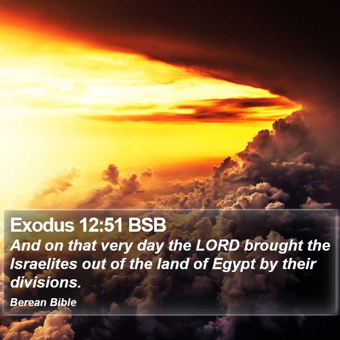 Exodus 12:51 BSB Bible Study