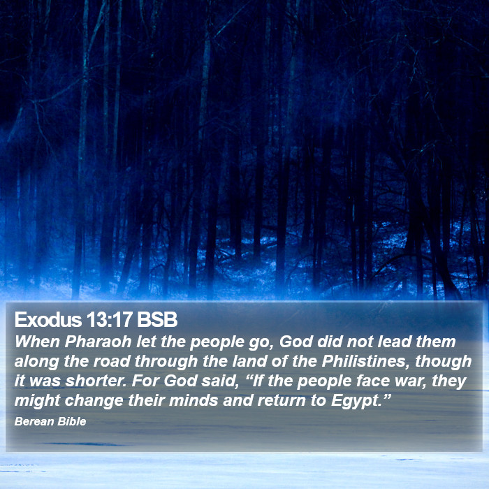 Exodus 13:17 BSB Bible Study