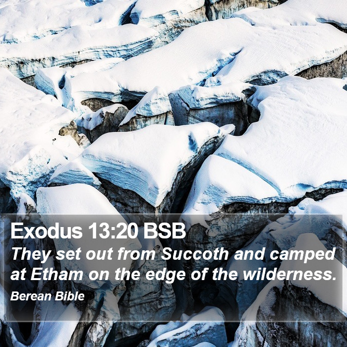 Exodus 13:20 BSB Bible Study