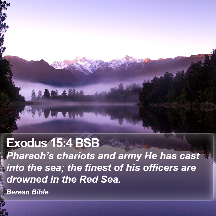 Exodus 15:4 BSB Bible Study