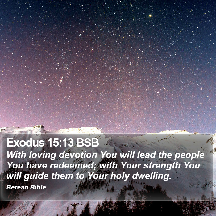 Exodus 15:13 BSB Bible Study