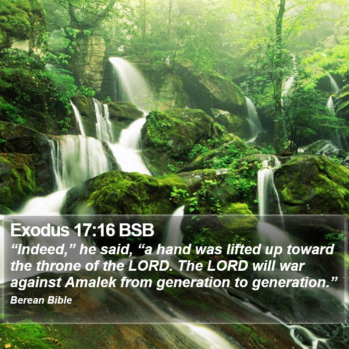 Exodus 17:16 BSB Bible Study