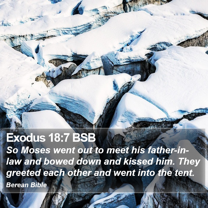 Exodus 18:7 BSB Bible Study