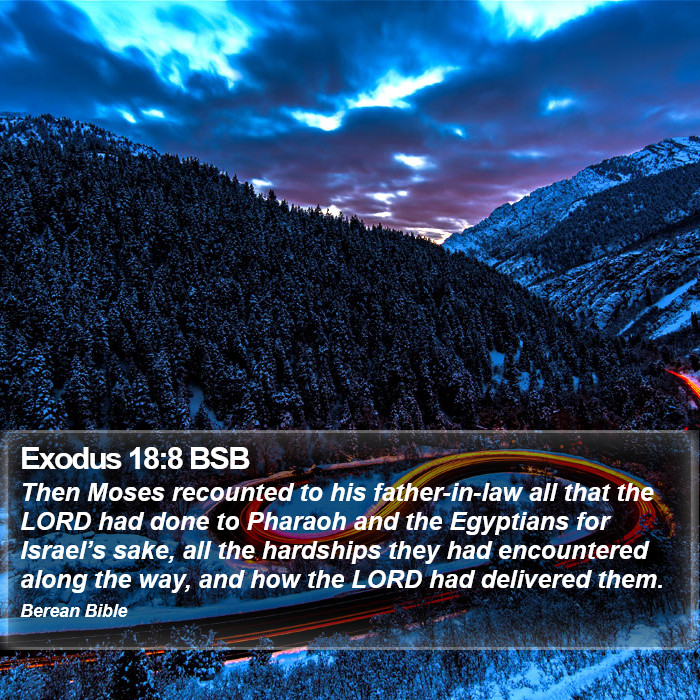 Exodus 18:8 BSB Bible Study