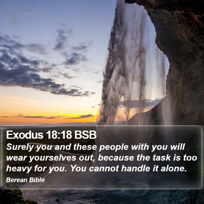 Exodus 18:18 BSB Bible Study