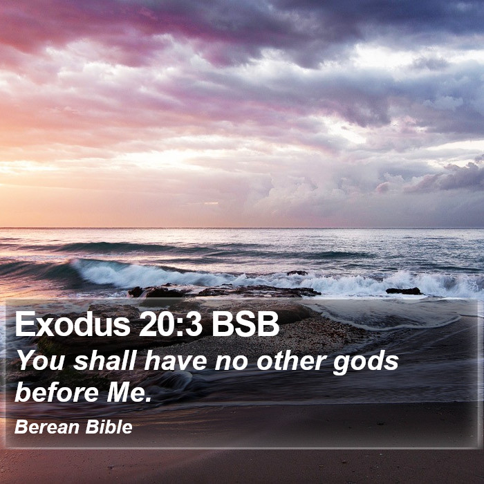 Exodus 20:3 BSB Bible Study