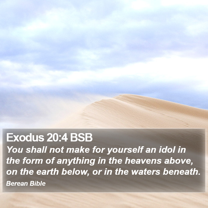 Exodus 20:4 BSB Bible Study