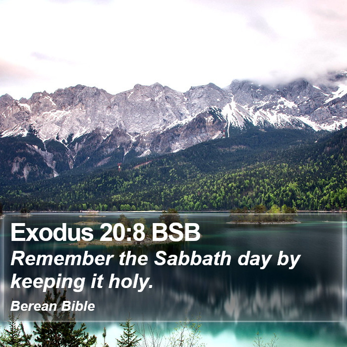 Exodus 20:8 BSB Bible Study